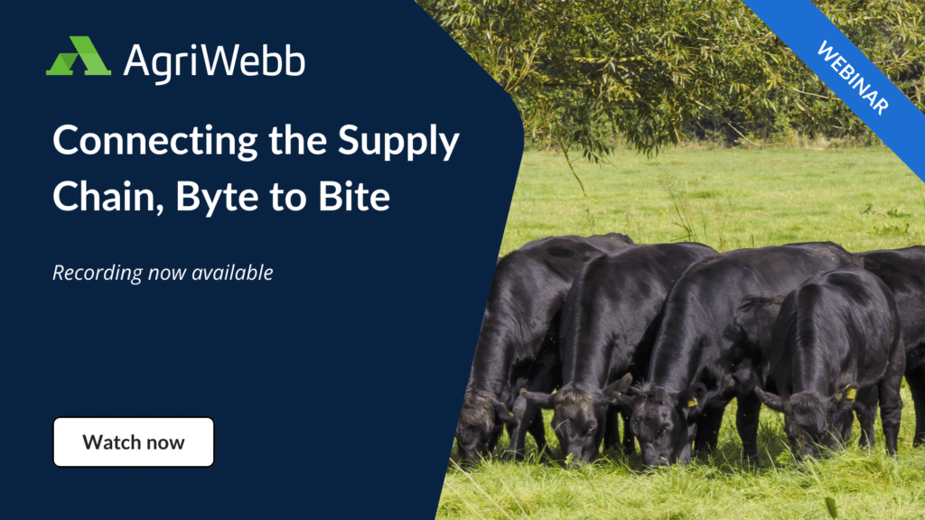 AgriWebb Webinar - Connecting the Supply Chain, Byte to Bite
